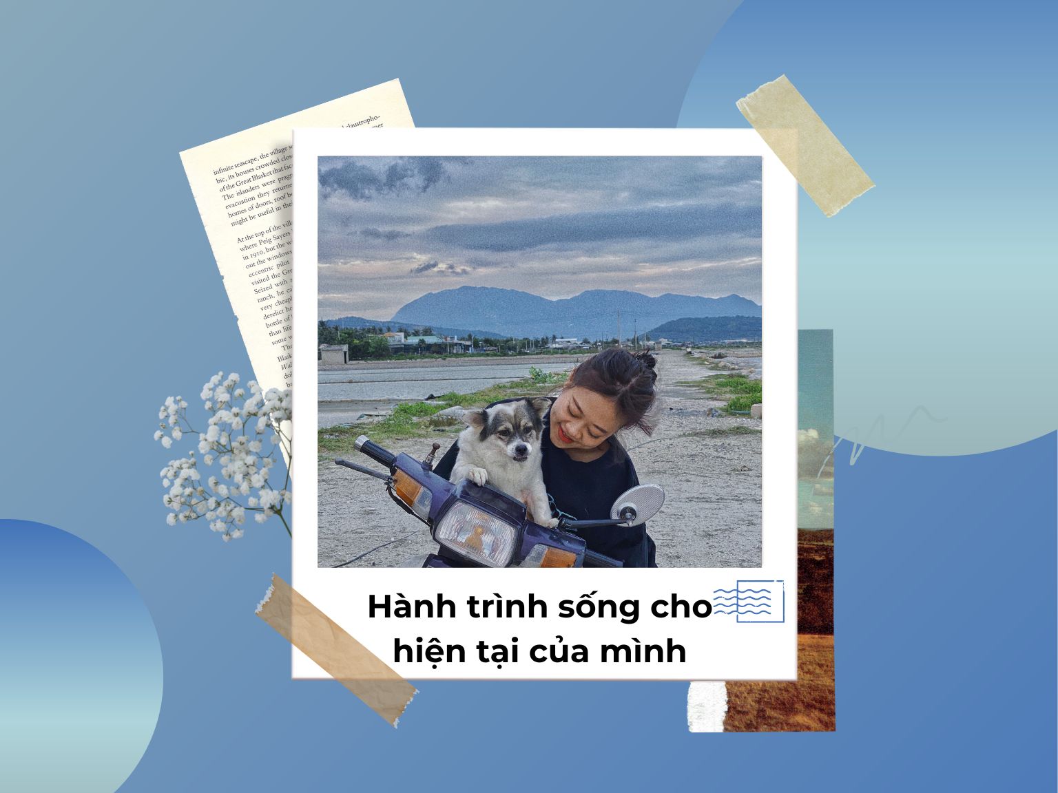 Về hành trình sống cho hiện tại của chính mình